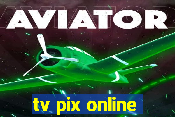 tv pix online