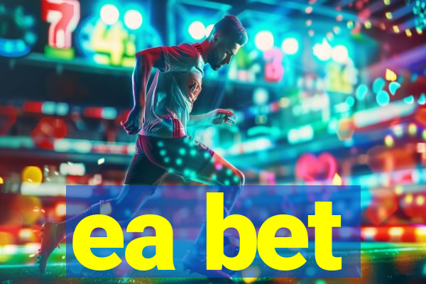 ea bet