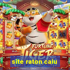 site raton caiu