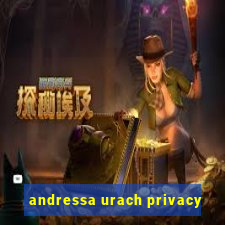 andressa urach privacy