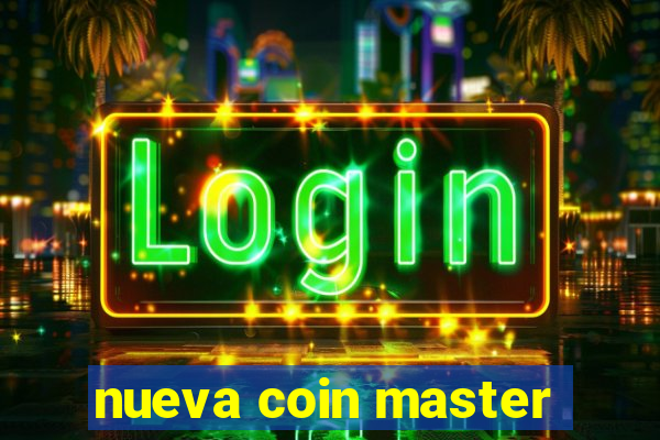 nueva coin master