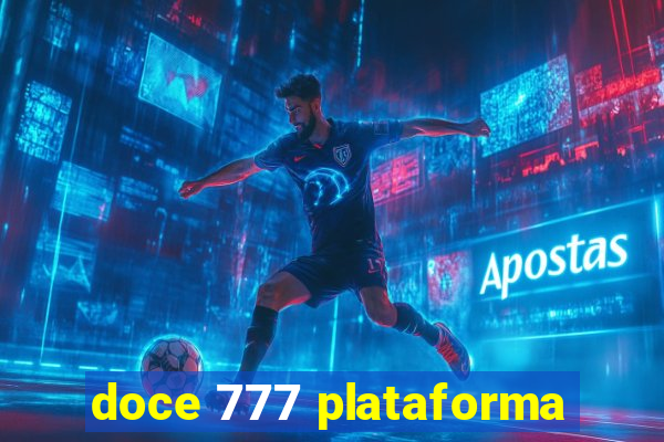 doce 777 plataforma