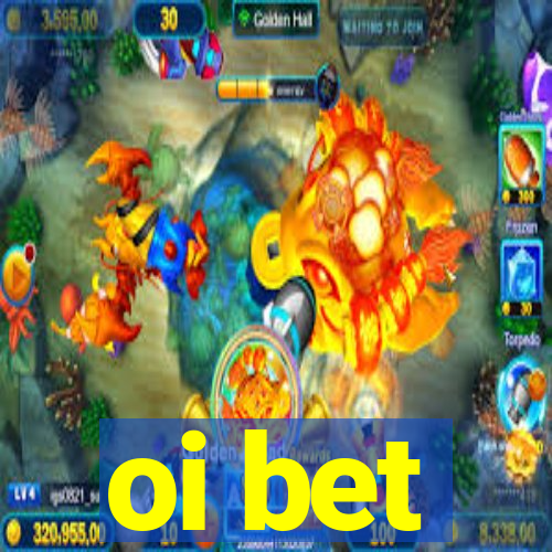 oi bet