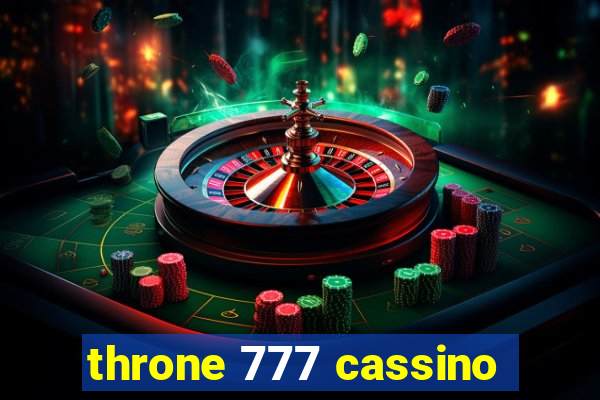 throne 777 cassino