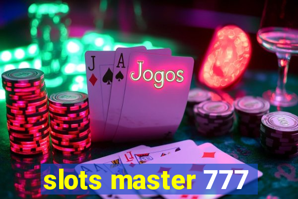 slots master 777