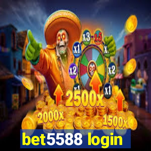 bet5588 login