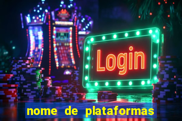nome de plataformas de jogos