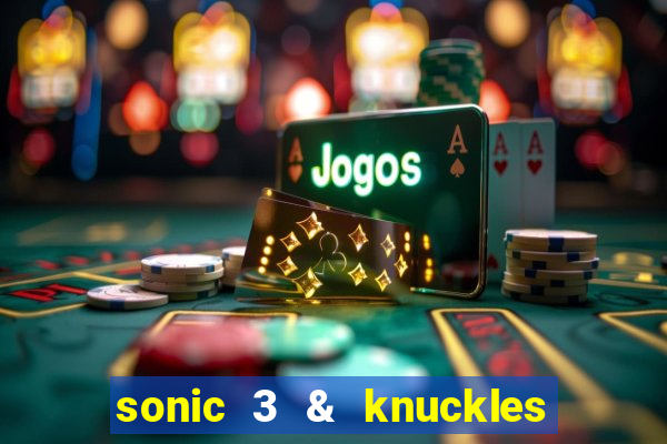 sonic 3 & knuckles sonic retro download