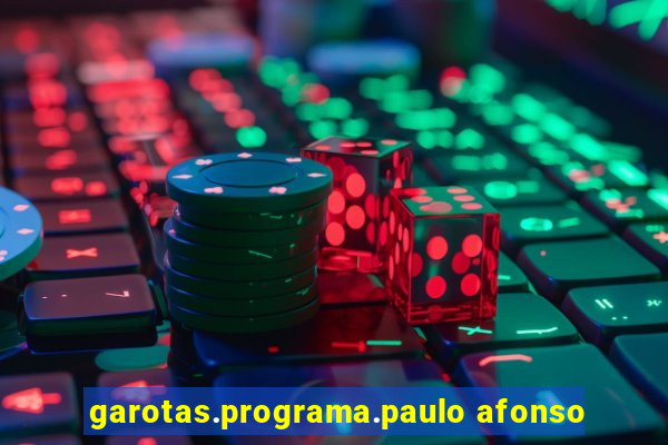 garotas.programa.paulo afonso