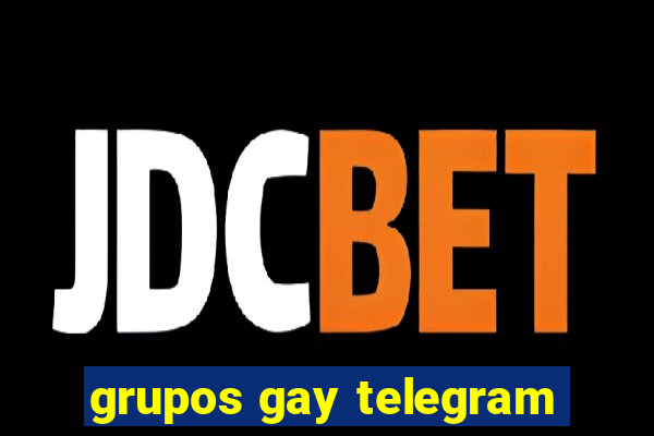 grupos gay telegram