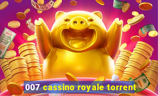 007 cassino royale torrent