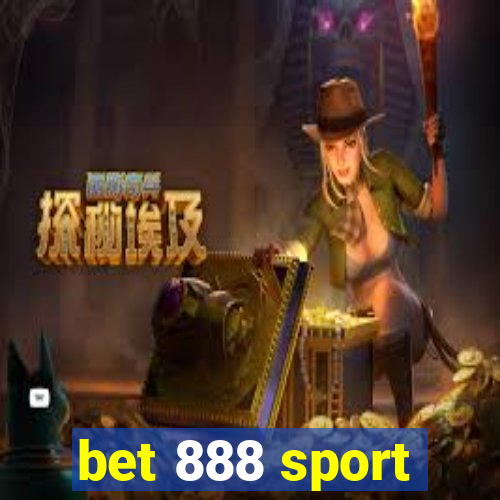 bet 888 sport