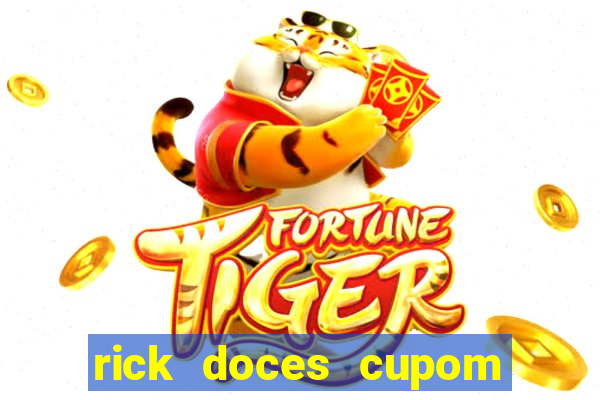rick doces cupom primeira compra