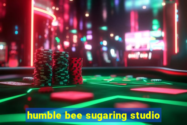 humble bee sugaring studio