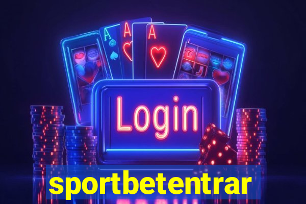 sportbetentrar