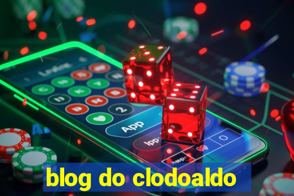 blog do clodoaldo
