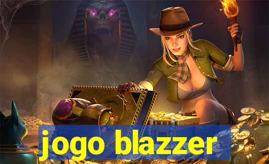 jogo blazzer