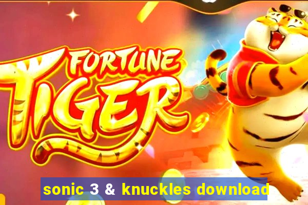 sonic 3 & knuckles download