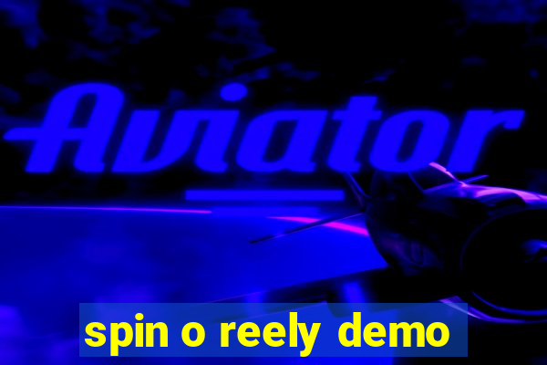 spin o reely demo