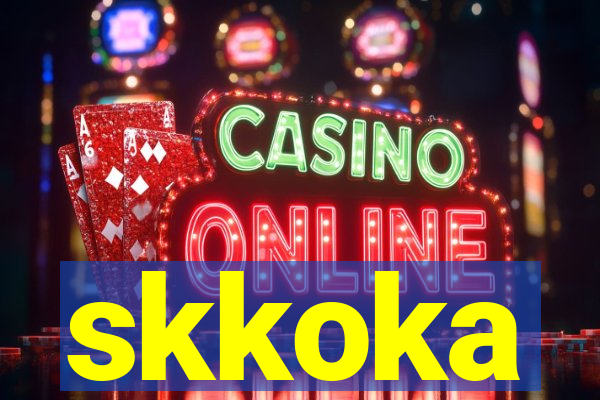 skkoka