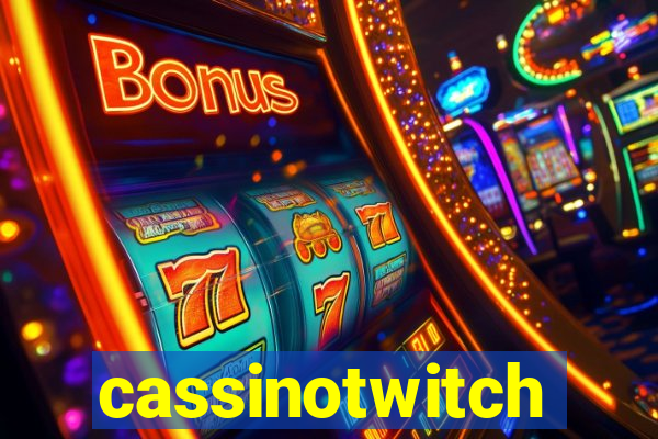 cassinotwitch
