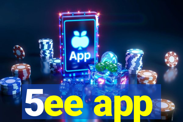 5ee app