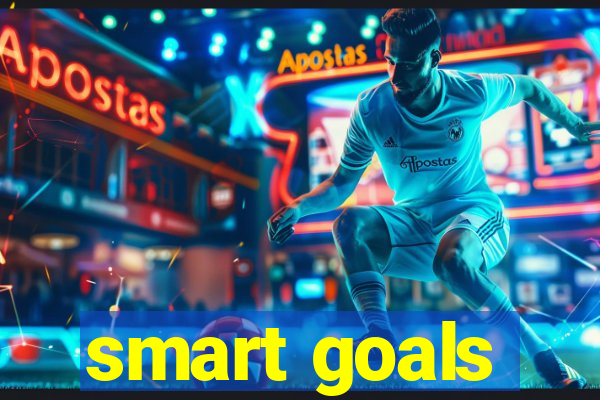 smart goals
