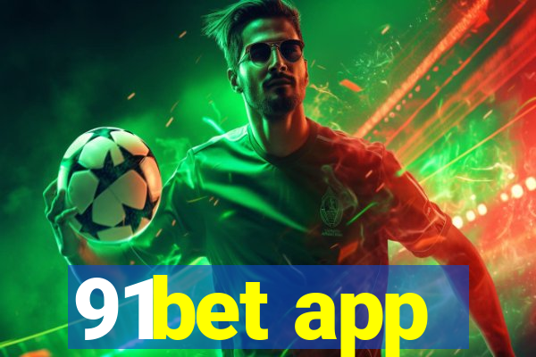 91bet app