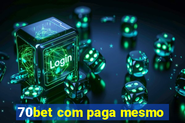 70bet com paga mesmo