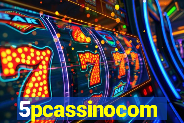 5pcassinocom