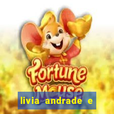 livia andrade e helen ganzarolli na bahia