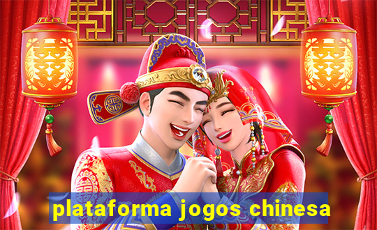 plataforma jogos chinesa