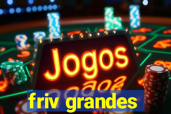 friv grandes