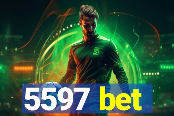 5597 bet