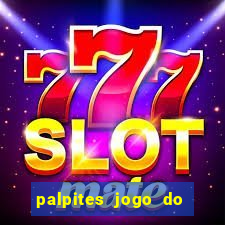 palpites jogo do bicho hoje