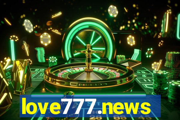 love777.news