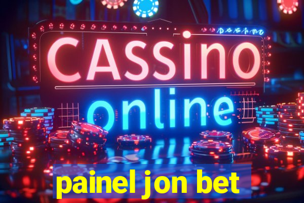 painel jon bet