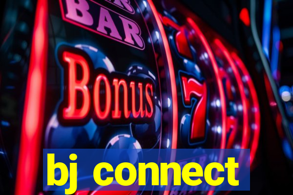 bj connect