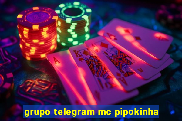 grupo telegram mc pipokinha