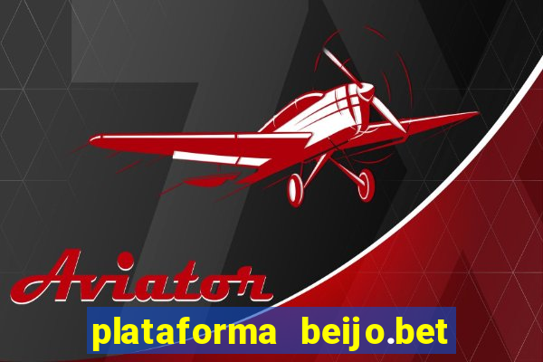 plataforma beijo.bet é confiável