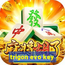 trigon evo key