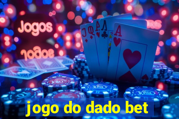 jogo do dado bet
