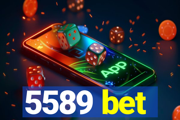 5589 bet