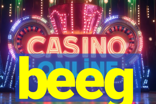 beeg