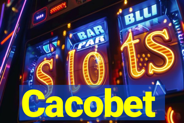 Cacobet