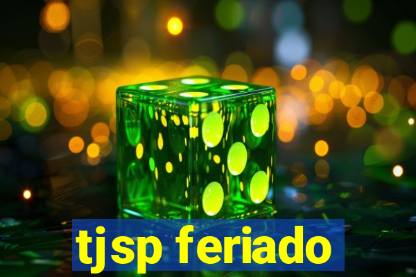 tjsp feriado