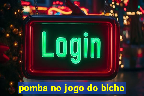 pomba no jogo do bicho