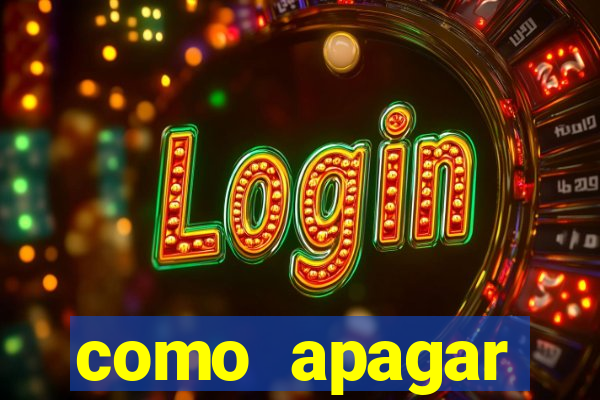 como apagar historico da bet365