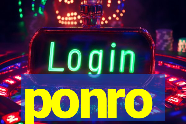 ponro