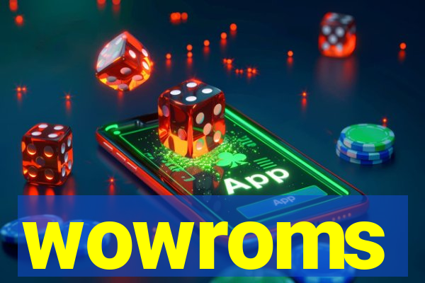 wowroms